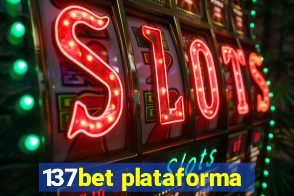 137bet plataforma